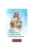 Neuvaine à notre dame du mont carmel avec les saints du carmel