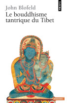 Le bouddhisme tantrique du tibet