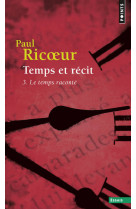 Temps et recit , tome 3 - le temps raconte