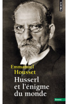 Husserl et l'enigme du monde