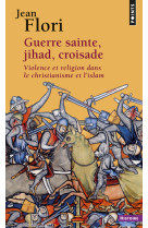 Guerre sainte jihad croisade