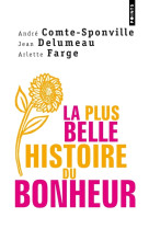 La plus belle histoire du bonheur