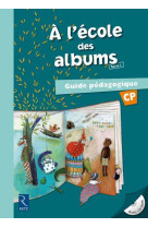 Méthode de lecture : a l'école des albums cp - série 1