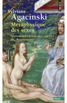 Métaphysique des sexes. masculin/féminin aux sources du christianisme