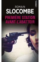 Première station avant l'abattoir