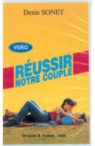 Reussir notre couple / secam