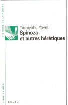 Spinoza et autres hérétiques