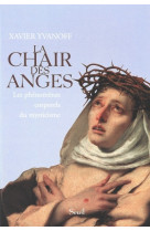 Chair des anges. les phenomenes corporel