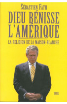 Dieu benisse l'amerique !