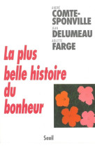 La plus belle histoire du bonheur