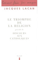 Le triomphe de la religion. precede de : discours aux catholiques