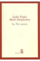 La vie sauve