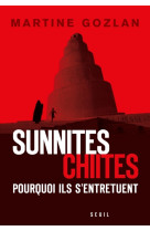 Sunnites chiites pourquoi ils s'entretuent