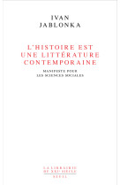 Histoire est une litterature contemporaine . manifeste pour les sciences sociales