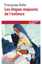 Articles et conferences i les étapes majeures de l'enfance