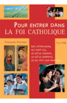 Pour entrer dans la foi catholique