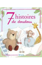 7 histoires de doudous