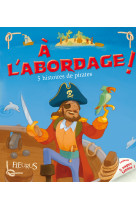 A l'abordage ! histoires de pirates ! (+tatoos)