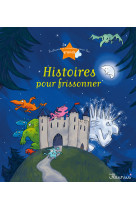 Histoires pour frissonner