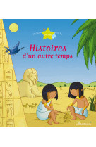 Histoires d'un autre temps