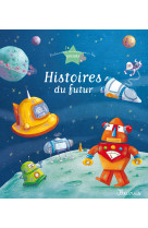 Histoires du futur