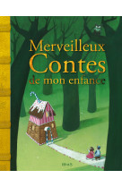 Merveilleux contes de mon enfance