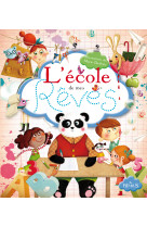 L'ecole de mes reves