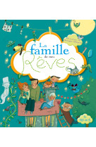 La famille de mes reves