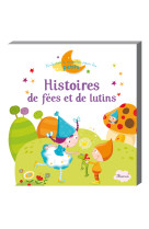 Histoires de fees et de lutins