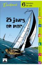 Voile - 25 jours en mer