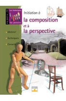 Initiation a la composition et a la perspective