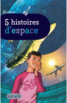 5 histoires d'espace