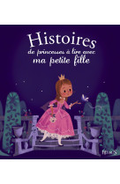 Histoires de princesses à lire avec ma petite fille