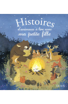 Histoires d'animaux à lire avec ma petite fille