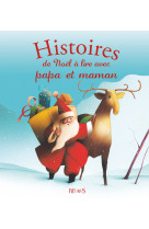 Histoires de noël à lire avec papa et maman