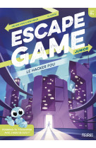 Escape game junior. le hacker fou