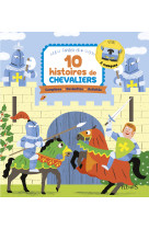 10 histoires de chevaliers