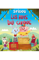 Les rois du cirque - spidou