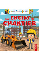 Les engins de chantier