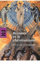 Byzance et le christianisme