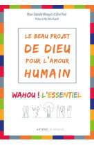 Le beau projet de dieu pour l'amour humain