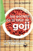 Les secrets de la baie de goji