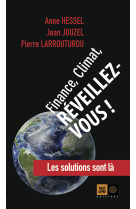 Finance, climat, reveillez-vous !