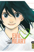 Evil heart - tome 3