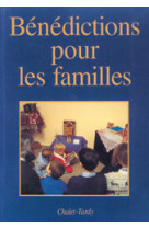 Bénédictions pour les familles