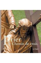 Prier le chemin de croix