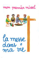 La messe dans ma vie