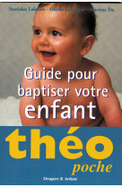 Guide pour baptiser votre enfant