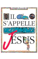 Il s'appelle jésus / livre de l'enfant 6e