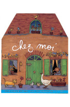 Chez moi